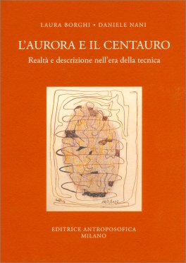 L'Aurora e il Centauro — Libro - 1