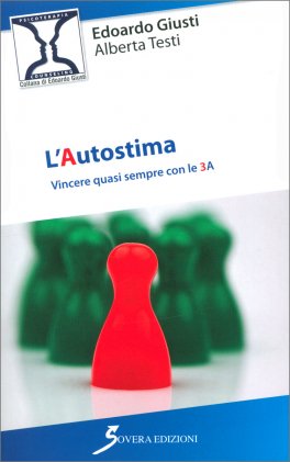L'Autostima - Vincere quasi Sempre con le 3A — Libro - 1