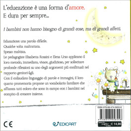 L'Educazione è una Forma d'Amore. E Dura per Sempre... — Libro - 2