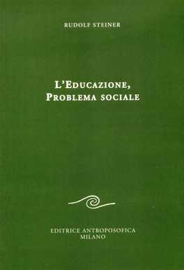 L'educazione, Problema Sociale  — Libro - 1