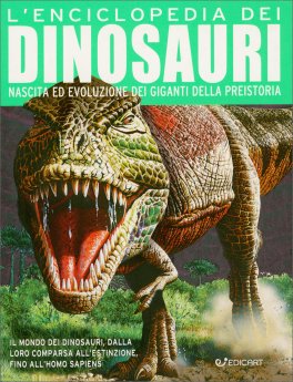 L'Enciclopedia dei Dinosauri - Nascita ed Evoluzione dei Giganti della Preistoria — Libro - 1