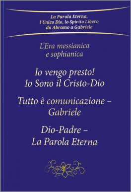 L’Era Messianica e Sophianica — Libro - 1