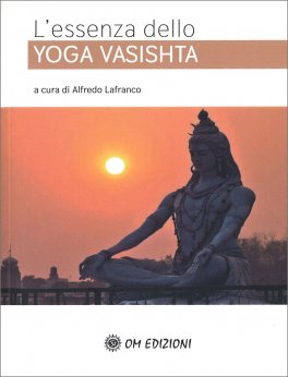 L'Essenza dello Yoga Vasistha — Libro - 1