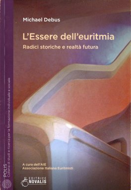 L'Essere dell'Euritmia — Libro - 1