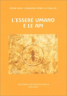 L'Essere Umano e le Api — Libro - 1