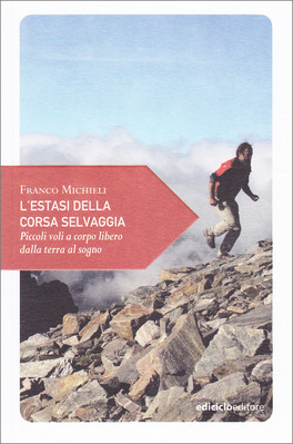 L'estasi della Corsa Selvaggia — Libro - 1