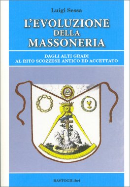 L'Evoluzione della Massoneria — Libro - 1