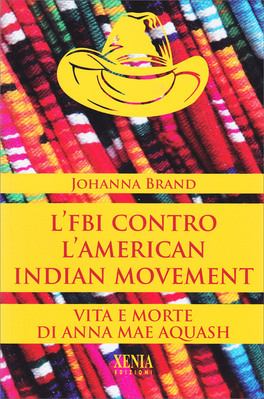 L'FBI contro l'American Indian Movement — Libro - 1