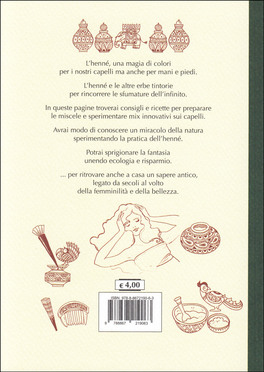 L'Henné e le Altre Erbe Tintorie per i Capelli, Pelle e Tessuti — Libro - 2