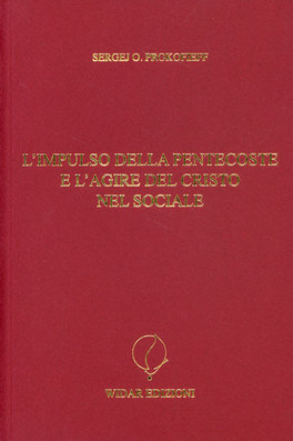 L'impulso della Pentecoste e l'Agire del Cristo nel Sociale  — Libro - 1