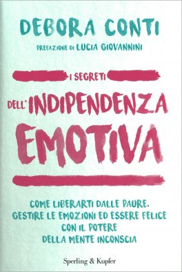 I Segreti dell'Indipendenza Emotiva — Libro - 1
