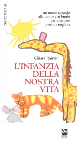 L'Infanzia della Nostra Vita — Libro - 1