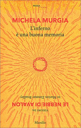 L'inferno è Una Buona Memoria — Libro - 1
