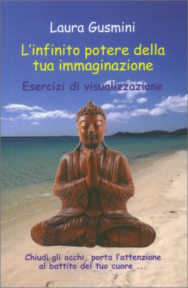 L'Infinito Potere della Tua Immaginazione — Libro - 1