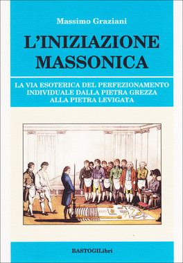 L'iniziazione Massonica  — Libro - 1