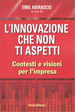 L'Innovazione che Non ti Aspetti — Libro - 1