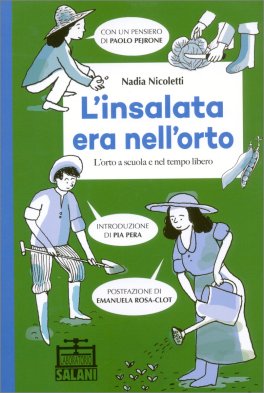 L'Insalata Era nell'Orto — Libro - 1