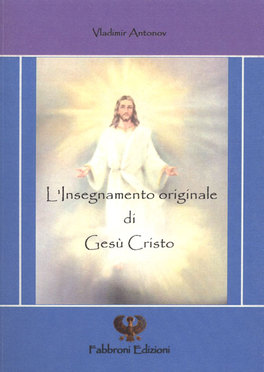 L'insegnamento Originale di Gesù Cristo  — Libro - 1