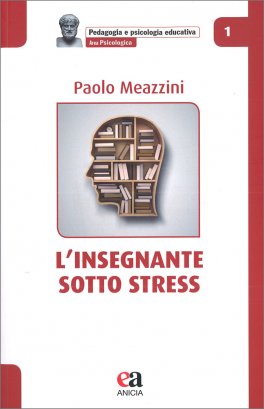 L'Insegnante Sotto Stress — Libro - 1