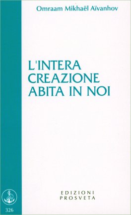 L'Intera Creazione Abita in Noi — Libro - 1