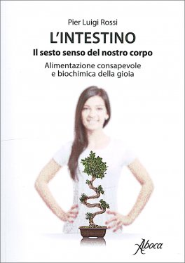 L'Intestino - Il Sesto Senso del nostro Corpo — Libro - 1