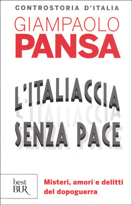 L'Italiaccia Senza Pace — Libro - 1