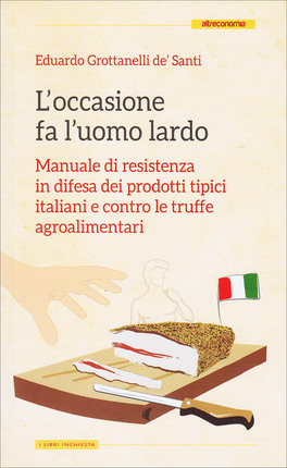 L'Occasione fa l'Uomo Lardo — Libro - 1