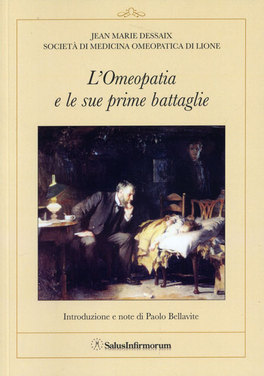 L'omeopatia e le sue Prime Battaglie  — Libro - 1