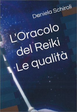 L'Oracolo del Reiki - Le Qualità — Libro - 1