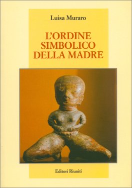 L'Ordine Simbolico della Madre — Libro - 1