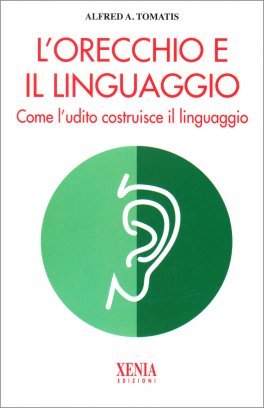 L'Orecchio e il Linguaggio — Libro - 1