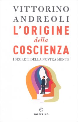 L'Origine della Coscienza — Libro - 1