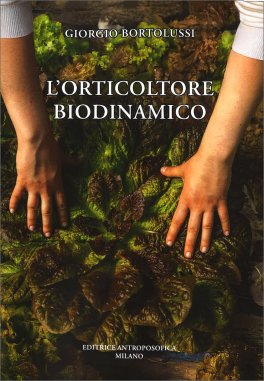 L'Orticoltore Biodinamico — Libro - 1