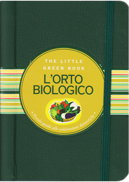 L'orto Biologico - The Little Green Book  — Libro - 1