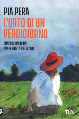 L'Orto di un Perdigiorno — Libro - 1