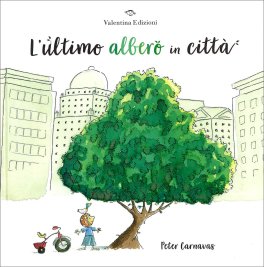 L'Ultimo Albero in Città — Libro - 1