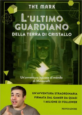 L'Ultimo Guardiano della Terra di Cristallo — Libro - 1