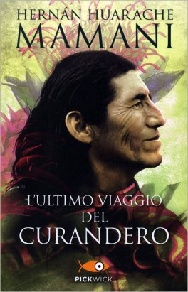 L'ultimo Viaggio del Curandero — Libro - 1