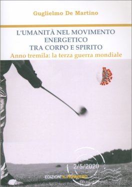 L'Umanità nel Movimento Energetico tra Corpo e Spirito — Libro - 1