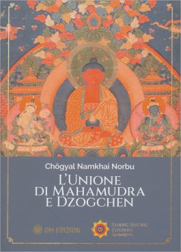 L'Unione di Mahamudra e Dzogchen — Libro - 1