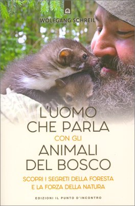 L'Uomo che Parla con gli Animali del Bosco — Libro - 1