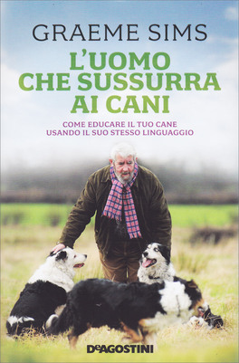 L'Uomo che Sussurra ai Cani