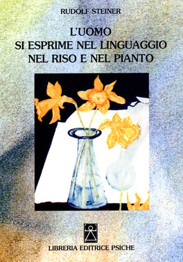 L'uomo si Esprime nel Linguaggio nel Riso e nel Pianto  — Libro - 1