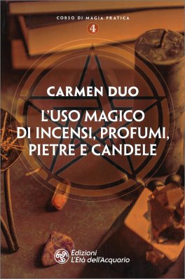 L'Uso Magico di Incensi, Profumi, Pietre e Candele — Libro - 1