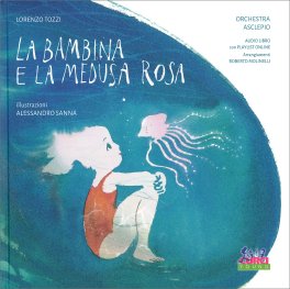 La Bambina e la Medusa Rosa — Libro - 1