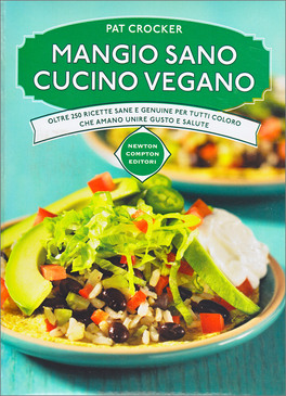 Mangio Sano, Cucino Vegano — Libro - 1