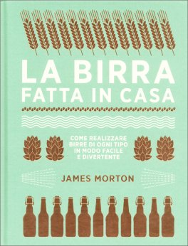La Birra Fatta in Casa — Libro - 1