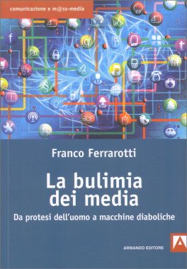 La Bulimia dei Media — Libro - 1