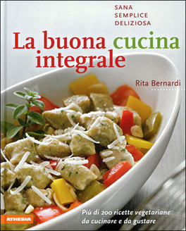La Buona Cucina Integrale — Libro - 1