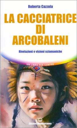 La Cacciatrice di Arcobaleni — Libro - 1